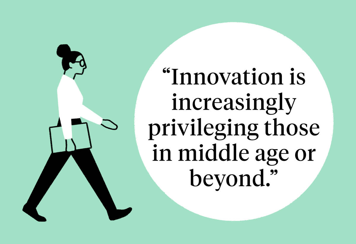 Innovation is increasingly privileging those in middle age or beyond.